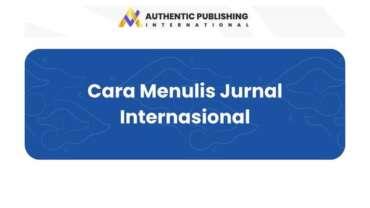 Cara Menulis Jurnal Internasional dengan Baik dan Benar