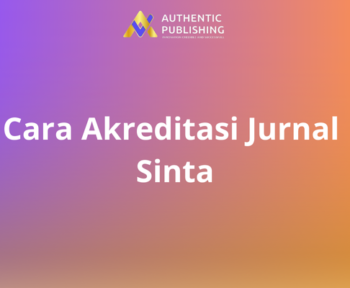 Cara Akreditasi Jurnal Sinta