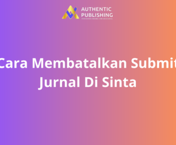 Cara Membatalkan Submit Jurnal Di Sinta