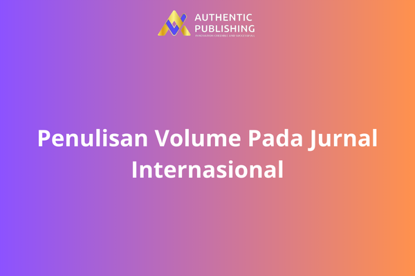 Penulisan Volume Pada Jurnal Internasional