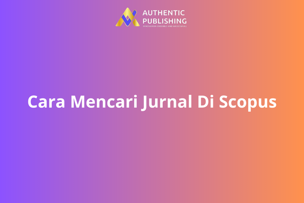 Cara Mencari Jurnal Di Scopus