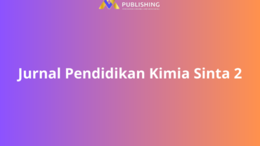 Jurnal Pendidikan Kimia Sinta 2