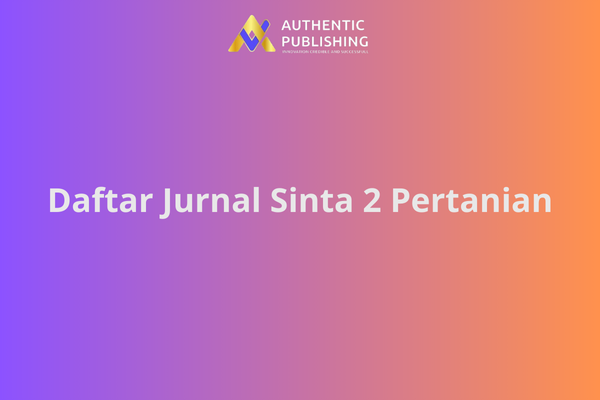 Daftar Jurnal Sinta 2 Pertanian