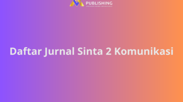 Daftar Jurnal Sinta 2 Komunikasi