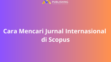 Cara Mencari Jurnal Internasional di Scopus