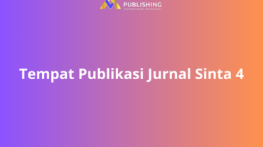 Tempat Publikasi Jurnal Sinta 4