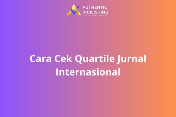 Cara Cek Quartile Jurnal Internasional