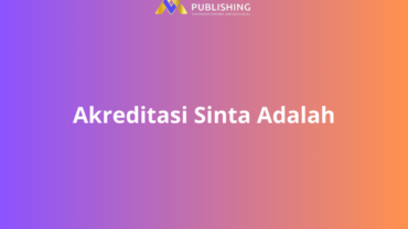 Akreditasi Sinta Adalah