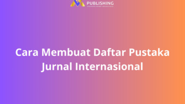 Cara Membuat Daftar Pustaka Jurnal Internasional