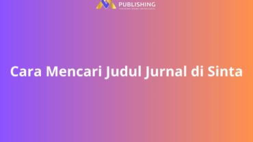 Cara Mencari Judul Jurnal di Sinta