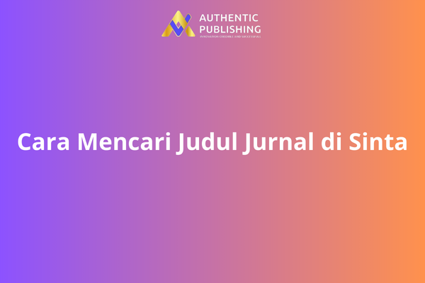 Cara Mencari Judul Jurnal di Sinta