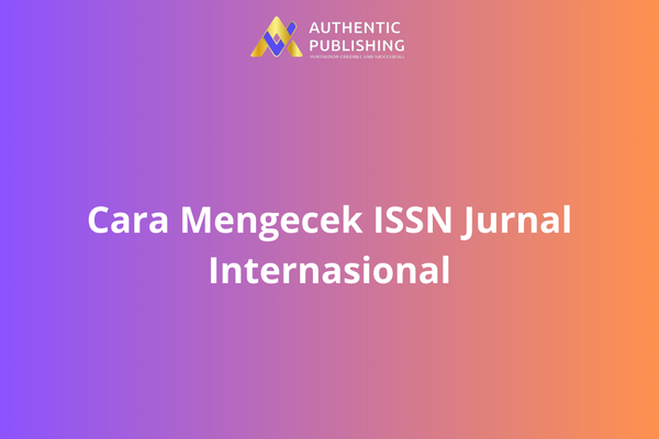 Cara Mengecek ISSN Jurnal Internasional