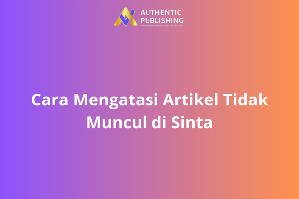 Cara Mengatasi Artikel Tidak Muncul di Sinta