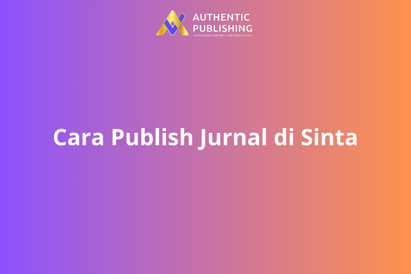 Cara Publish Jurnal di Sinta