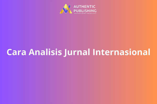 Cara Analisis Jurnal Internasional