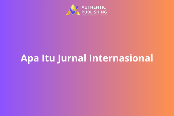 Apa Itu Jurnal Internasional