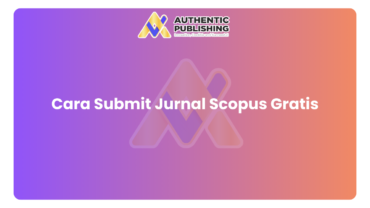 Cara Submit Jurnal Scopus Gratis