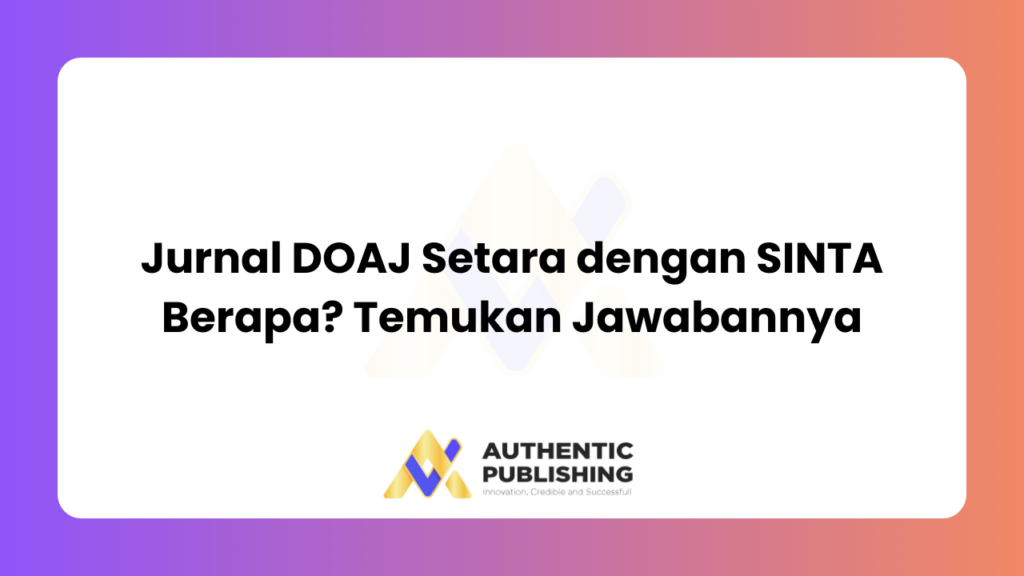 Jurnal DOAJ Setara dengan Sinta Berapa? Termukan Jawabannya