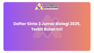 10+ Daftar Sinta 3 Jurnal Biologi 2025, Terbit Bulan Ini!
