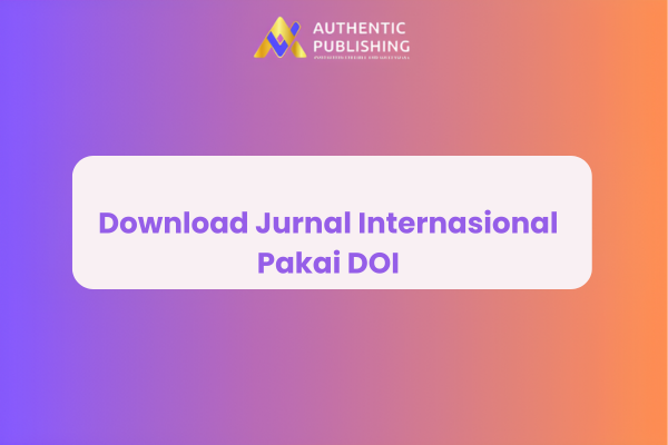 Download Jurnal Internasional Pakai DOI