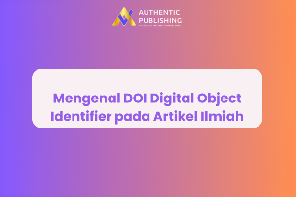 Mengenal DOI Digital Object Identifier pada Artikel Ilmiah