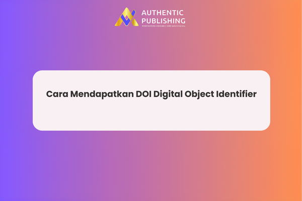 Cara Mendapatkan DOI Digital Object Identifier