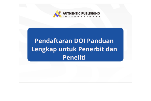 Pendaftaran DOI Panduan Lengkap untuk Penerbit dan Peneliti