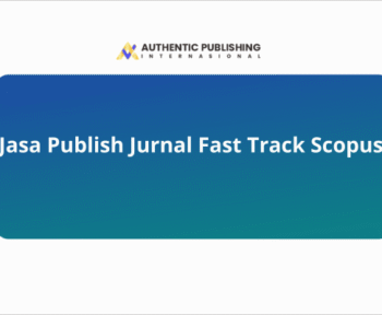 Jasa Publish Jurnal Fast Track Scopus