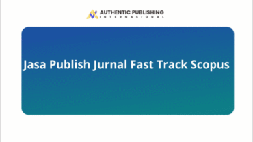 Jasa Publish Jurnal Fast Track Scopus