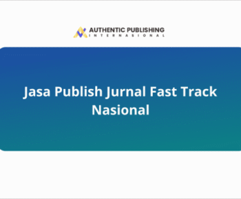Jasa Publish Jurnal Fast Track Nasional