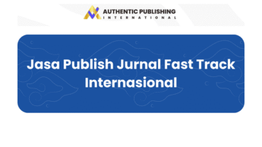 Jasa Publish Jurnal Fast Track Internasional